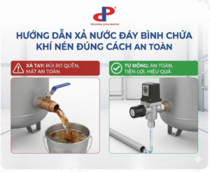 Hướng dẫn xả nước đáy bình chứa khí nén đúng cách an toàn